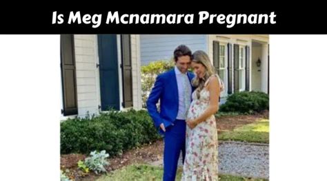 meg mcnamara|is meg mcnamara pregnant again.